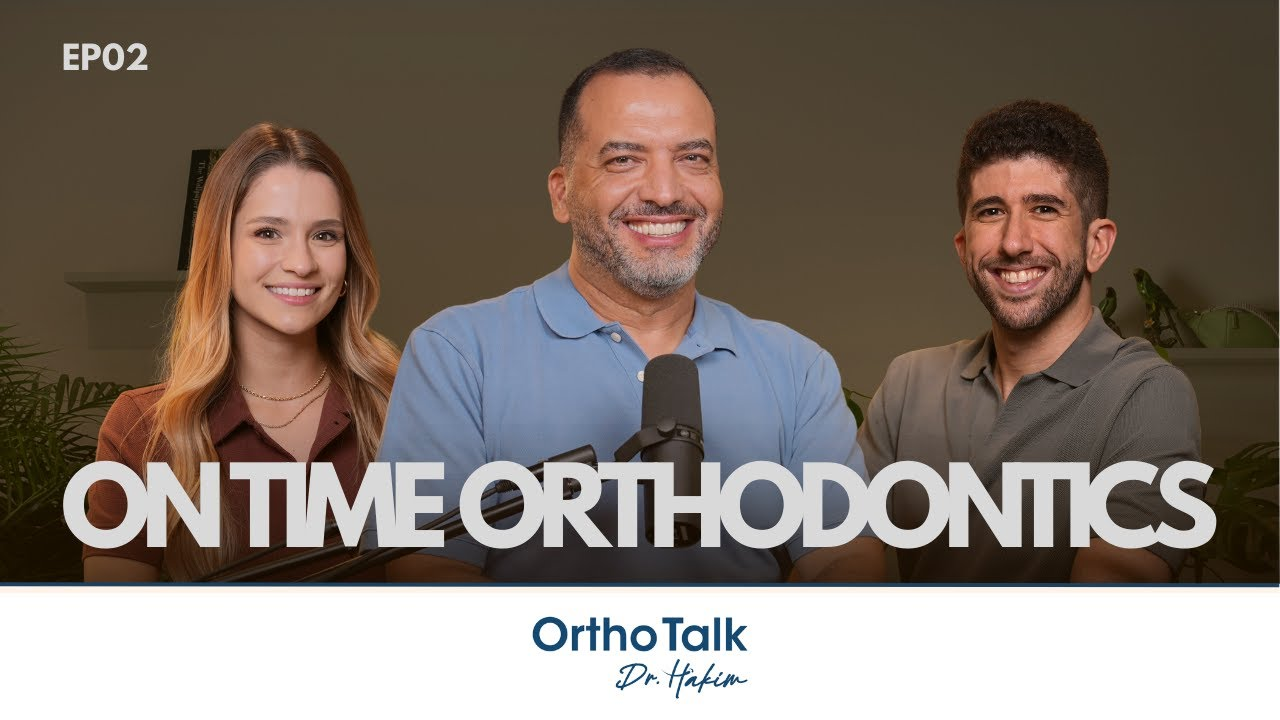 Episode 2 – On Time Orthodontics